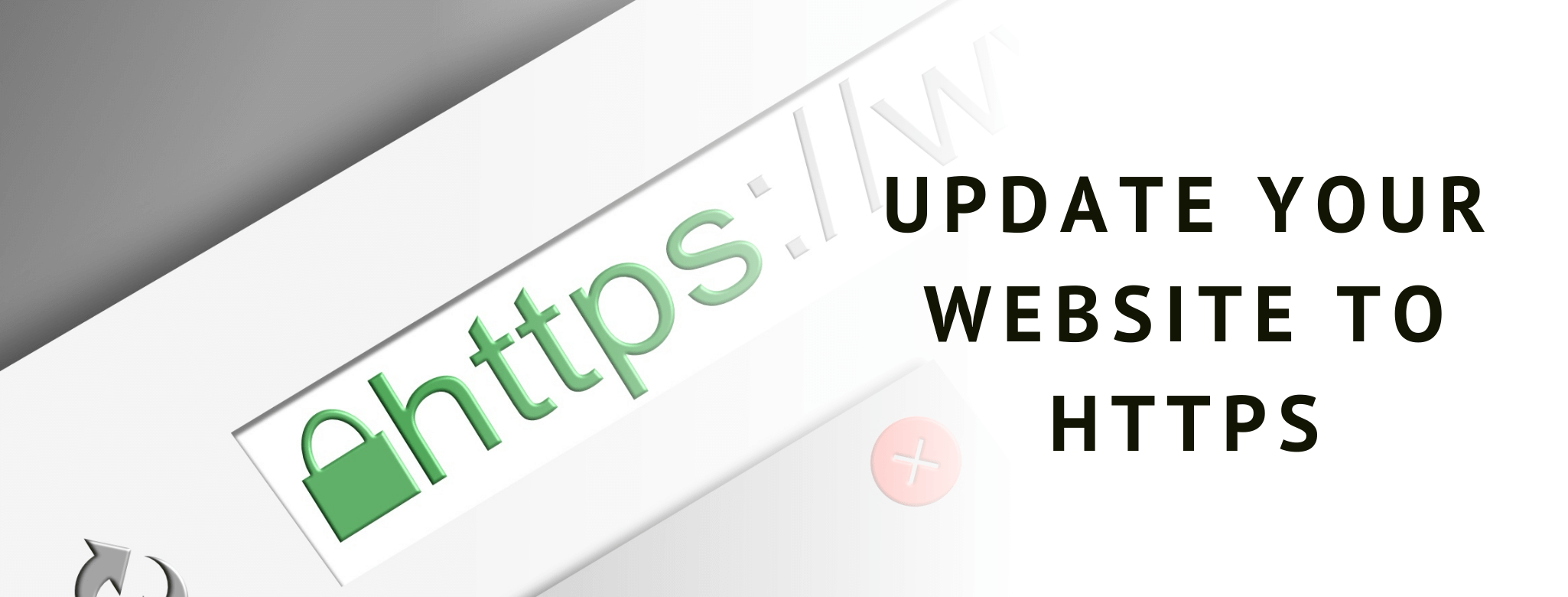 Why You Need To Update Your Website From HTTP to HTTPS