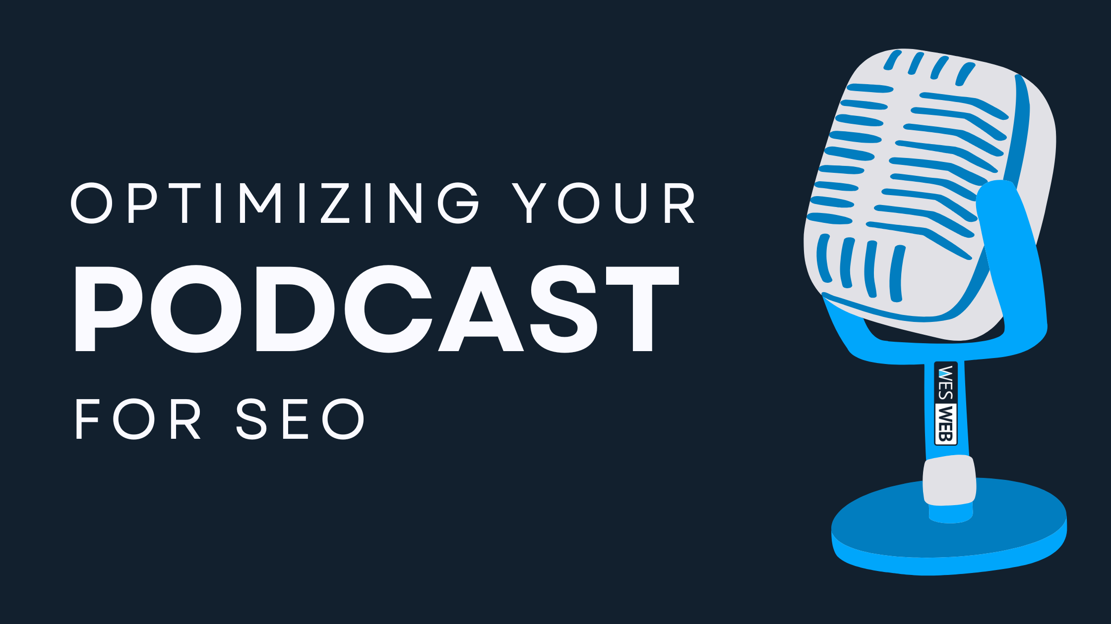 Optimizing Your Podcast For SEO