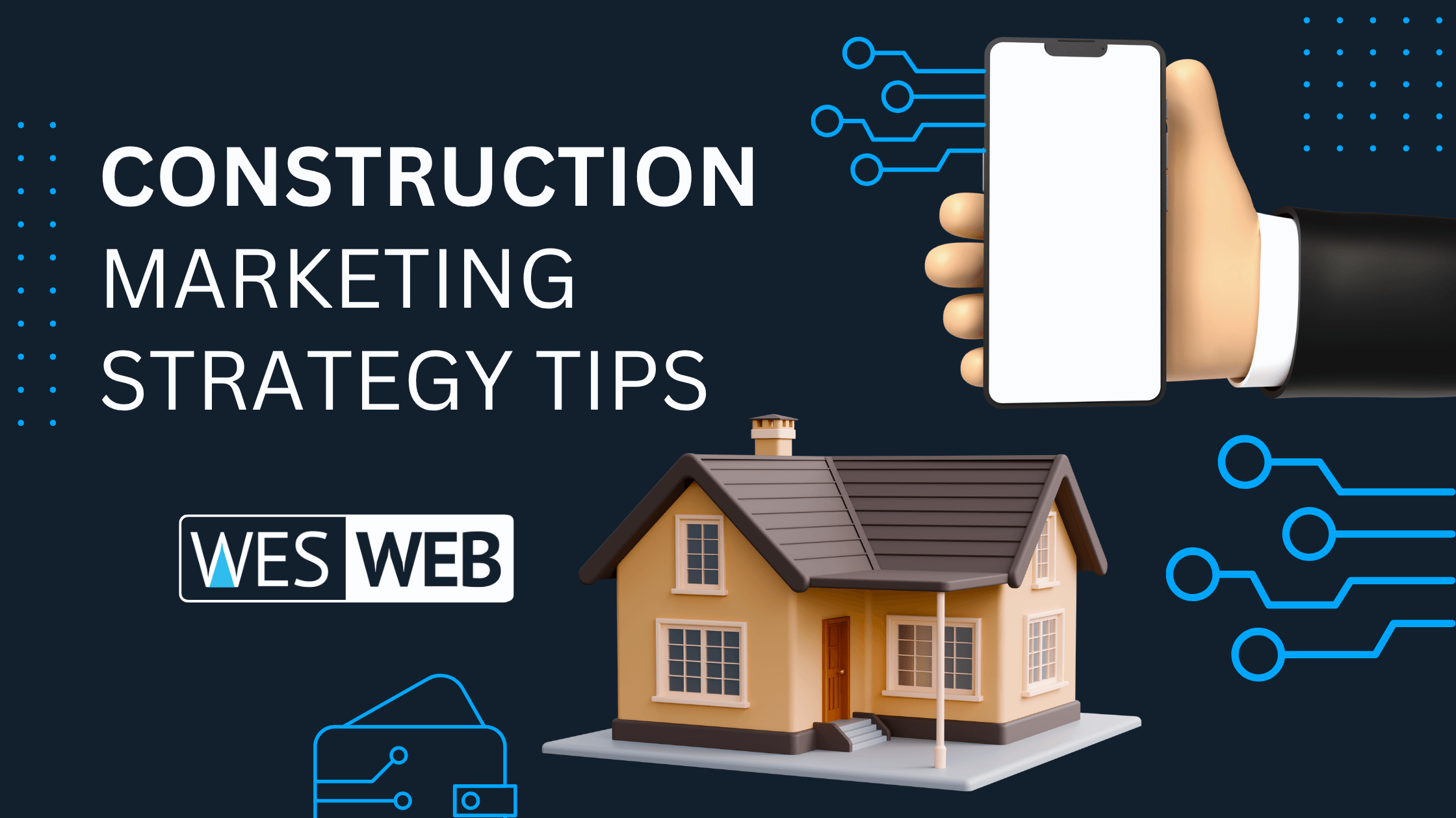 Construction Marketing Strategy Tips