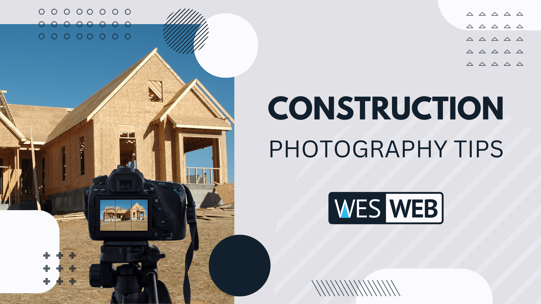 Construction Photography Tips